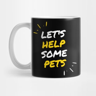 Lets help some pets Mug